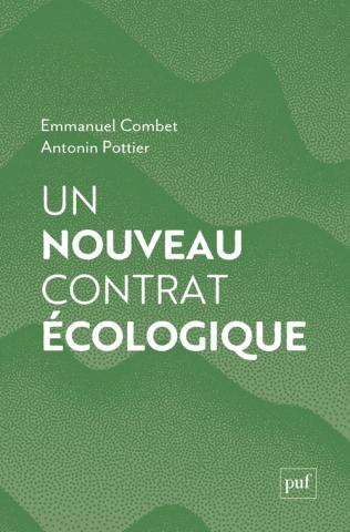 Couverture verte avec le titre "Un nouveau contrat écologique" et le nom des auteurs en blanc. editions PUF